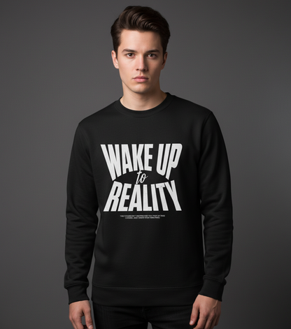 Wake Up To Reality Sweatshirt, Graphic Pullover, Motivational Quote Top, Unisex Streetwear, Neutral Aesthetic, Cozy Layer