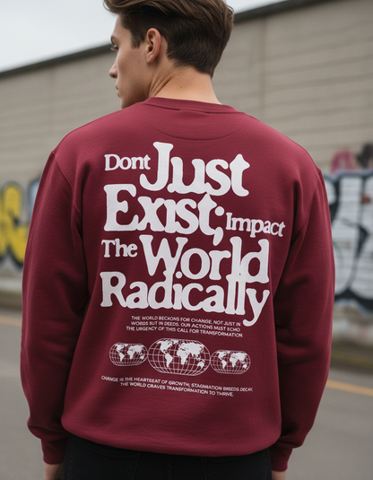 Impact The World Sweatshirt, Motivational Quote Crewneck, Inspirational Graphic Pullover, Unisex Streetwear Top