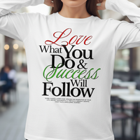 Inspirational Quote Long Sleeve, Motivational Shirt, Positive Message Tee, Minimal Script Design, Unisex Casual Top, Gift For Her Him