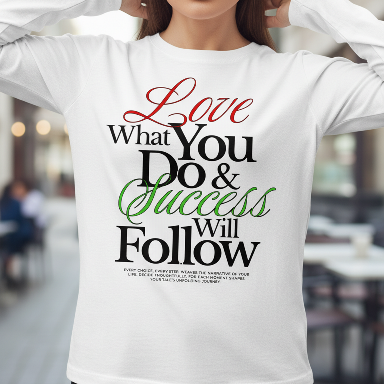 Inspirational Quote Long Sleeve, Motivational Shirt, Positive Message Tee, Minimal Script Design, Unisex Casual Top, Gift For Her Him